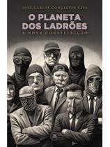 O planeta dos ladrões O planeta dos ladrões