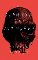O Planeta Dos Macacos O Planeta Dos Macacos