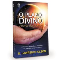 O Plano Divino Através dos Séculos O Plano Divino Através dos Séculos