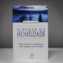 O Poder Da Humildade - Steve Gallagher - 5358 - PROPOSITO ETERNO