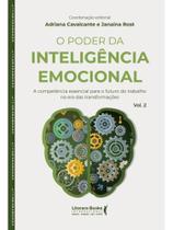 O poder da inteligência emocional - vol. 2 O poder da inteligência emocional - vol. 2