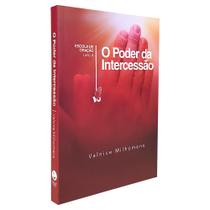 O Poder da Intercessão Valnice Milhomens - Palavra de Fé