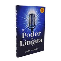 O Poder da Língua O Poder da Língua