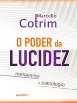O poder da lucidez