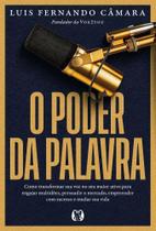 O Poder da Palavra O Poder da Palavra