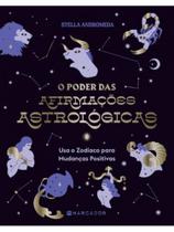 O poder das afirmações astrológicas