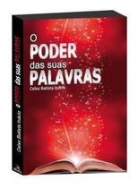 O poder das suas palavras - EDLECX O poder das suas palavras - EDLECX