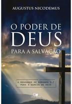 O Poder De Deus Para A Salvação, Augustus Nicodemus - Vida Nova