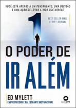 O Poder de Ir Além - O Guia Definitivo Para a Felicidade e o Sucesso O Poder de Ir Além - O Guia Definitivo Para a Felicidade e o Sucesso