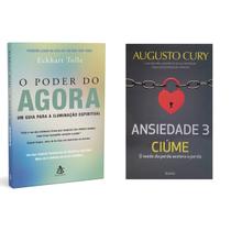 O poder do agora - Um guia para a iluminação espiritual - Eckhart Tolle + Ansiedade 3: Ciúme - Augusto Cury