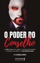 O Poder do Conselho