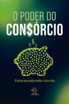 o Poder Do Consorcio