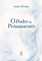 o Poder do Pensamento - TEOSOFICA o Poder do Pensamento - TEOSOFICA