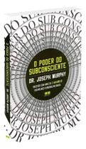 O Poder Do Subconsciente, De Joseph Murphy. Editora Bestsell