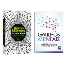O poder do subconsciente - Joseph Murphy + Gatilhos Mentais - O Guia com Estratégias de Negócios - Gustavo Ferreira - Livro