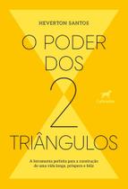 O Poder dos Dois Triângulos