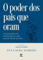 O Poder dos Pais que Oram O Poder dos Pais que Oram