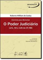 O Poder Judiciário - Exercícios para Memorizar (arts. 92 a 126 da Cf/88) - Série Memorizar - Elsevier/Método