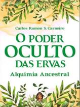 O poder oculto das ervas