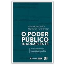 O Poder Público Inadimplente