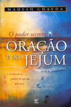 O poder secreto da oração e do jejum - VIDA