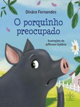 O porquinho preocupado O porquinho preocupado