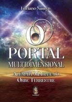O portal multidimensional - além da magia e do orbe terrestre - MADRAS