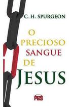 O Precioso Sangue De Jesus - Editora Pes - Editora Pes