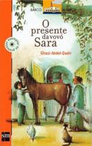 O presente da vovó sara - Sm