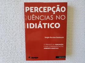 O Primado da Percepção e Suas Consequências no Ambiente Midiático - Intermeios O Primado da Percepção e Suas Consequências no Ambiente Midiático - Intermeios