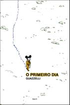 o Primeiro Dia o Primeiro Dia
