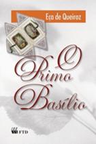 O primo Basílio - FTD (DIDATICOS) O primo Basílio - FTD (DIDATICOS)
