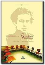 O princípio educativo em gramsci - ALINEA