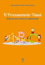 O processamento visual - PONTES EDITORES