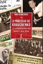 O Processo de Kravchenko. O Comunismo no Banco dos Réus - Vide Editorial