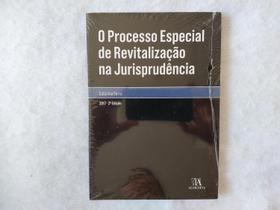 O Processo Especial de Revitalização na Jurisprudência - 2ª Ed. - Almedina O Processo Especial de Revitalização na Jurisprudência - 2ª Ed. - Almedina