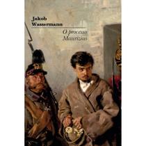 O processo Maurizius (Jakob Wassermann) - Editora E.D.A.
