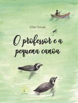 O professor e a pequena canoa O professor e a pequena canoa