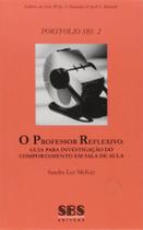 O PROFESSOR REFLEXIVO - GUIA PARA INVES -