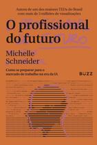 O Profissional do Futuro - Como Se Preparar Para o Mercado de Trabalho na Era da IA