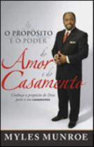O propósito e o poder do amor e do casamento - BELLO PUBLICAÇOES O propósito e o poder do amor e do casamento - BELLO PUBLICAÇOES