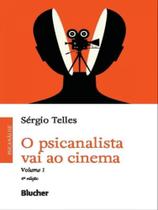 O psicanalista vai ao cinema - vol. 1 - EDGARD BLUCHER