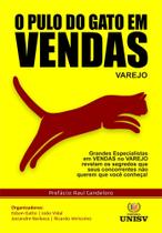 O PULO DO GATO EM VENDAS - Varejo - Editora UNISV