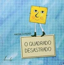 O quadrado desastrado O quadrado desastrado