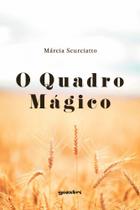 O quadro mágico - vol. 1 - GIOSTRI O quadro mágico - vol. 1 - GIOSTRI