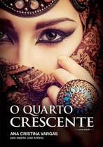 O Quarto Crescente O Quarto Crescente