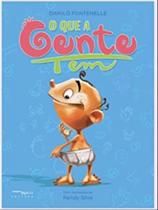 O QUE A GENTE TEM - Autor: FONTENELLE, DANILO - M3 EDITORA O QUE A GENTE TEM - Autor: FONTENELLE, DANILO - M3 EDITORA