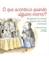 O que acontece quando alguém morre O que acontece quando alguém morre