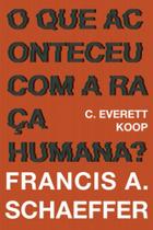 O que aconteceu com a raça humana O que aconteceu com a raça humana