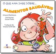 o Que Ana Sabe Sobre Alimentos Saudaveis